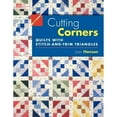 thumbnail image 1 of Pre-Owned Cutting Corners: Quilts with Stitch-And-Trim Triangles (Paperback) 1564774740 9781564774743, 1 of 1
