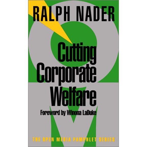 Pre-Owned Cutting Corporate Welfare (Paperback) 158322033X 9781583220337