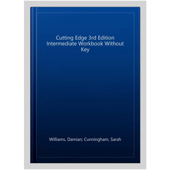 Cutting Edge 3rd Edition Intermediate Workbook Without Key