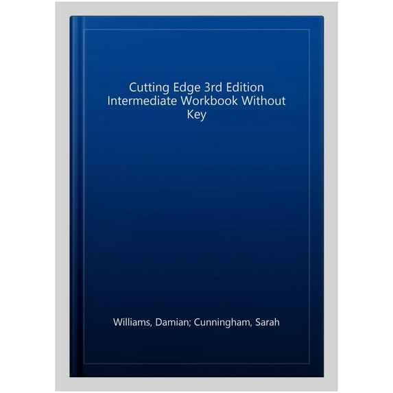 Cutting Edge 3rd Edition Intermediate Workbook Without Key