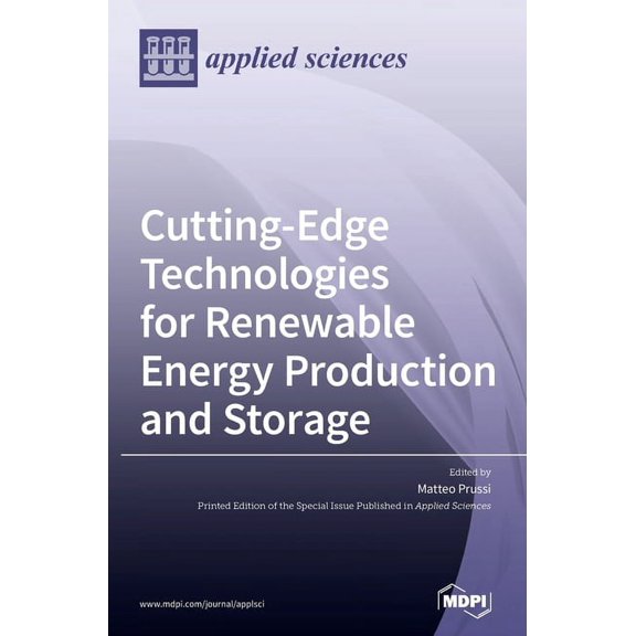 Cutting-Edge Technologies for Renewable Energy Production and Storage, (Hardcover)