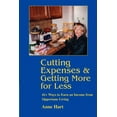 thumbnail image 1 of Cutting Expenses and Getting More for Less: 41+ Ways to Earn an Income from Opportune Living (Paperback), 1 of 1