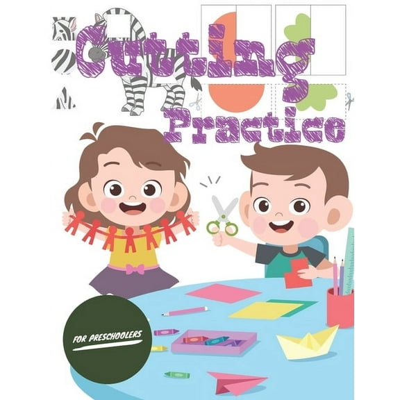 Cutting Practice: Scissor skills for preschoolers to kindergarteners ages 3 to 5, cut and paste workbook with 100 pages. (Paperback)