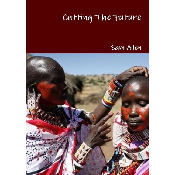 Cutting The Future, (Paperback)