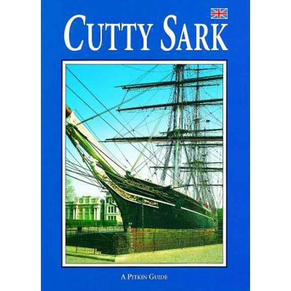 Pre-Owned The Cutty Sark at Greenwich (Pitkin Guides) (Paperback) 0853726434 9780853726432