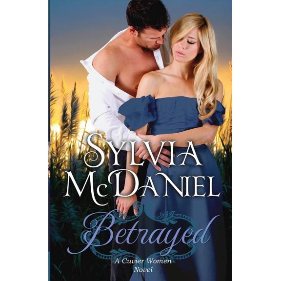 Betrayed (The Cuvier Women) (Volume 2)