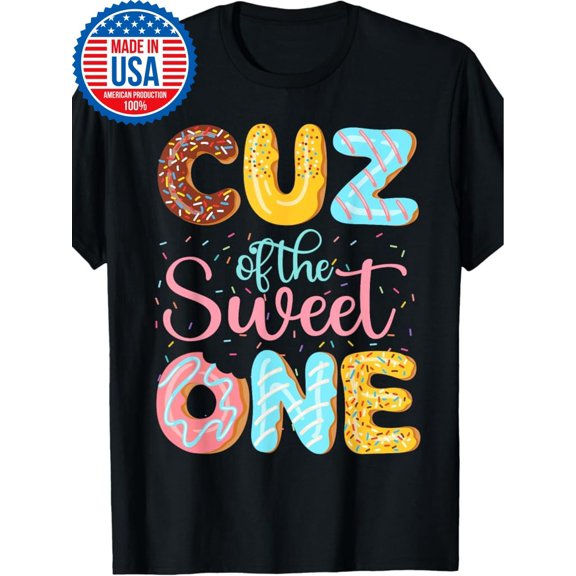 Cuz of the Sweet One Cousin Donuts Family Matching Party T-Shirt