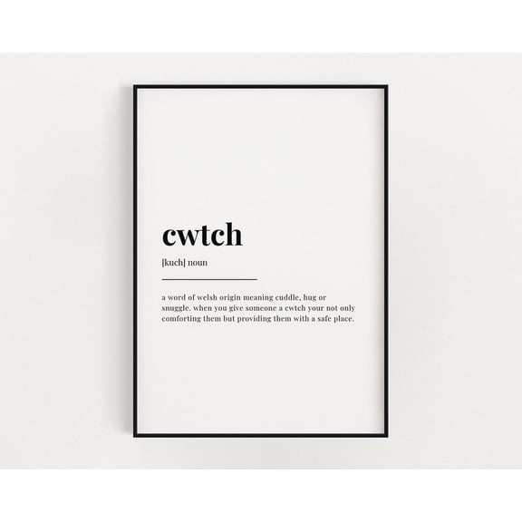 Cwtch Definition Meaning, Wall Art, Wall Decor, Print Home Decor #3643, Unframed Canvas Size 12x18