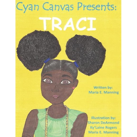 Cyan Canvas Presents: Traci, (Paperback)