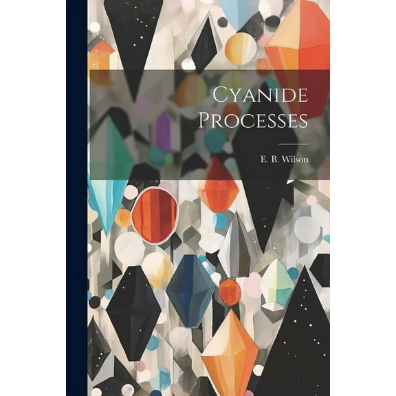 Cyanide Processes (Paperback)