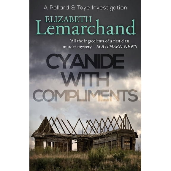 Pollard & Toye Investigations Cyanide With Compliments, Book 5, (Paperback)