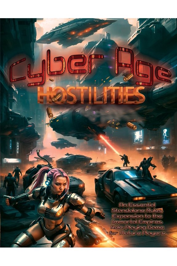 Cyber Age Hostilities, (Paperback)