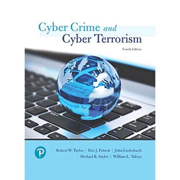 Pre-Owned Cyber Crime and Cyber Terrorism (Paperback) 0134846516 9780134846514