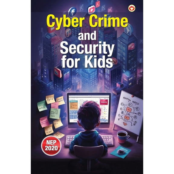 Cyber Crime and Security for Kids, (Paperback)