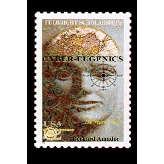 Cyber-Eugenics : The Neural Code