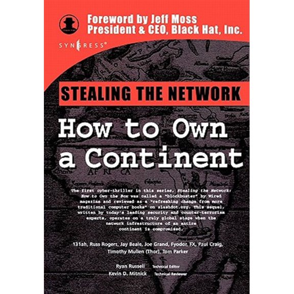 Pre-Owned Stealing the Network: How to Own a Continent (Paperback) 1931836051 9781931836050