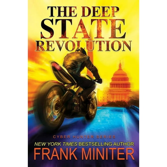 Cyber Hunter: The Deep State Revolution (Series #2) (Paperback)