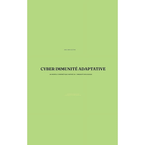 Cyber Immunit Adaptative, (Paperback)