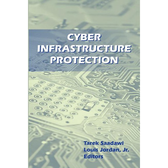 Cyber Infrastructure Protection
