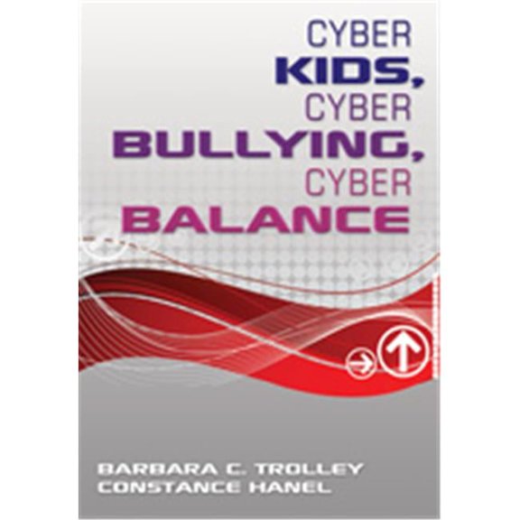 Cyber Kids- Cyber Bullying- Cyber Balance- Paperback