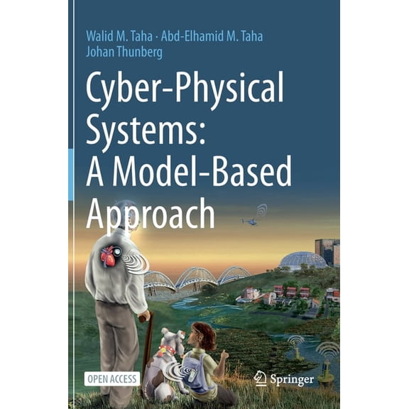 Cyber-Physical Systems: A Model-Based Approach, (Hardcover)