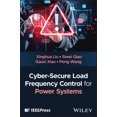 thumbnail image 1 of Cyber-Secure Load Frequency Control for Power Systems, (Hardcover), 1 of 1