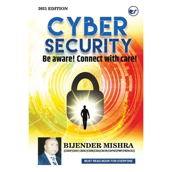 Cyber Security: Be aware! Connect with care!, (Paperback)