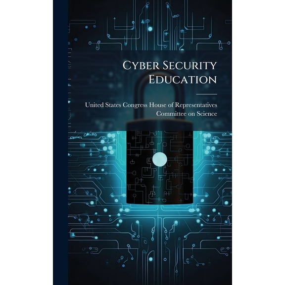 Cyber Security Education, (Hardcover)