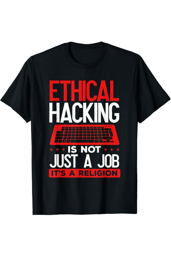 Cyber Security Ethical Hacking Onlinesecurity Hacker T-Shirt