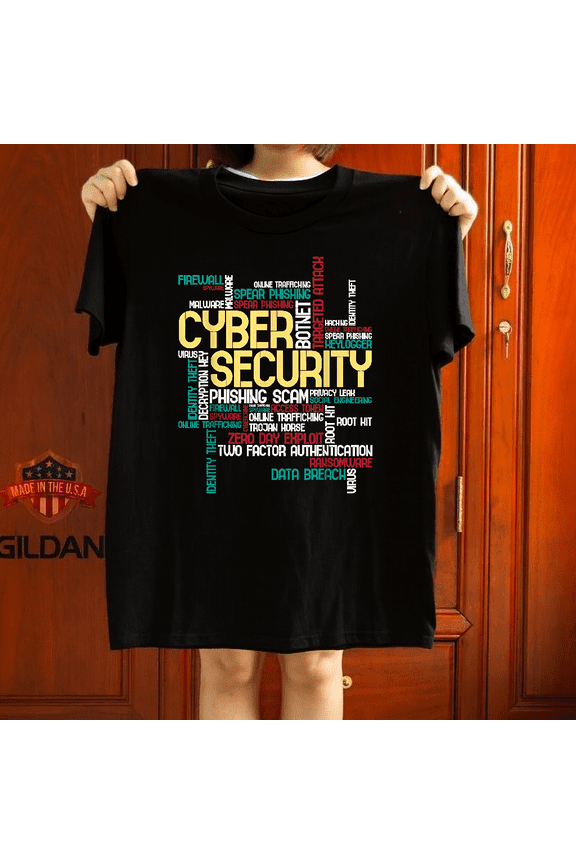 Cyber Security T Shirt Hacker IT Analyst Programmer Graphic Gift IdeaV14588,for unisex up to 5XL