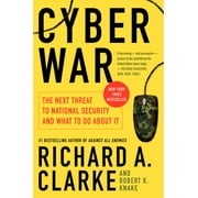 Cyber War: The Next Threat to National Security and What to Do about It (Paperback)