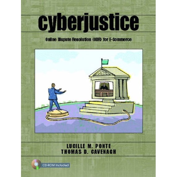 Pre-Owned Cyberjustice: Online Dispute Resolution Odr for E-commerce (Paperback) 0130986364 9780130986368