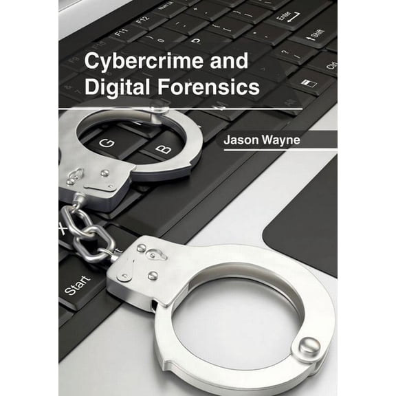 Cybercrime and Digital Forensics, (Hardcover)