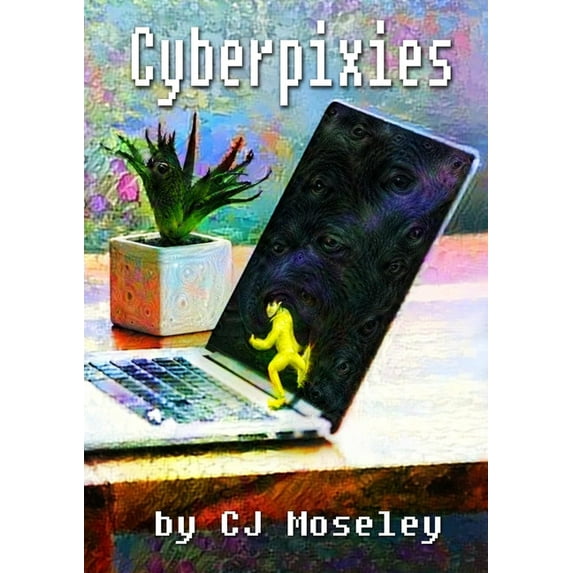 Cyberpixies, (Paperback)