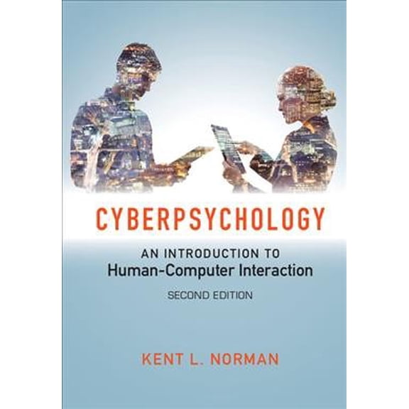 Pre-Owned Cyberpsychology: An Introduction to Human-Computer Interaction