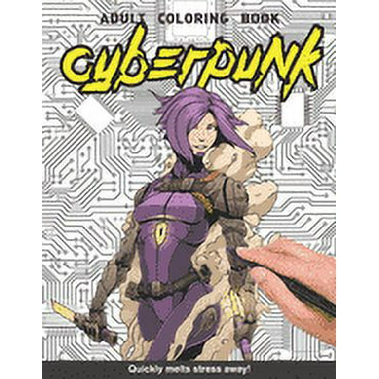 Neo Tokyo Noir: An Anime Cyberpunk Coloring Book: 60+ Anime/Managa Inspired  Scenes To Color in a Futuristic Cyberpunk World