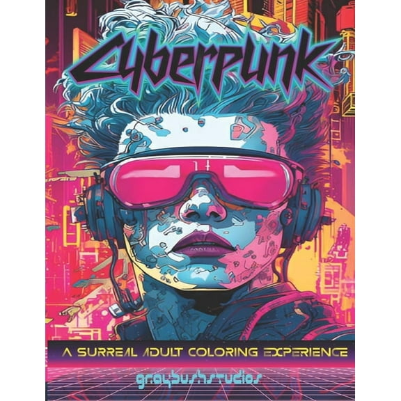 Graybushstudios: Cyberpunk Coloring Book (Paperback)
