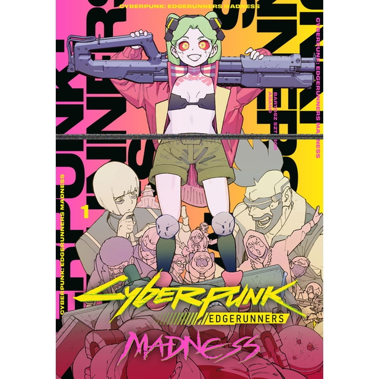 Cyberpunk: Edgerunners Cyberpunk: Edgerunners Madness Volume 1