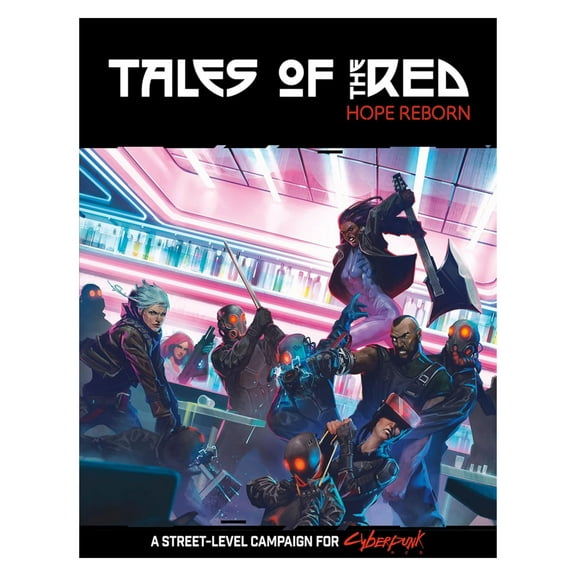 Cyberpunk RED RPG: Tales of the RED - Hope Reborn