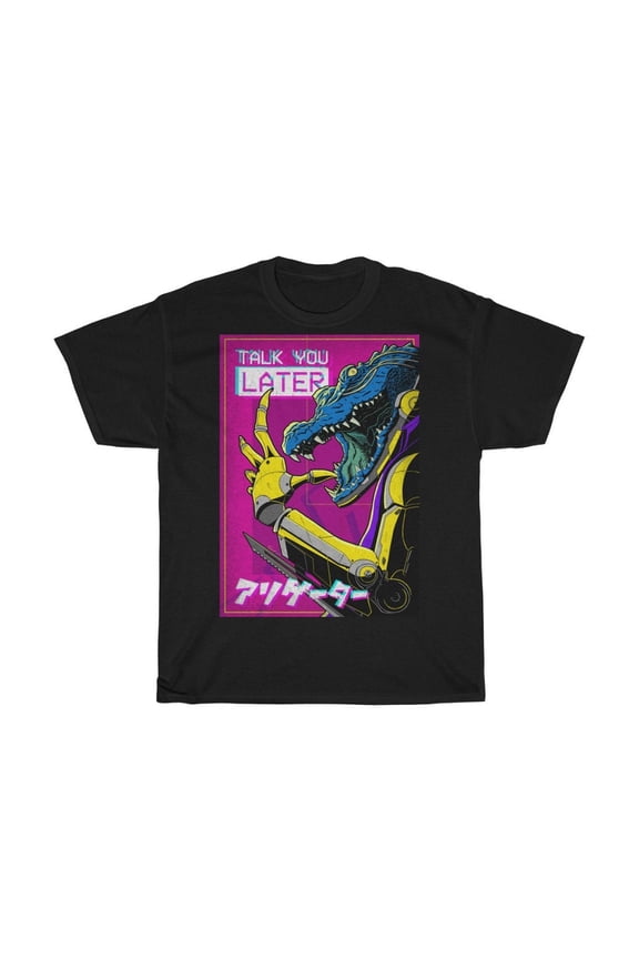 CyberpunkPets - Talk You Later T-Shirt Unisex
