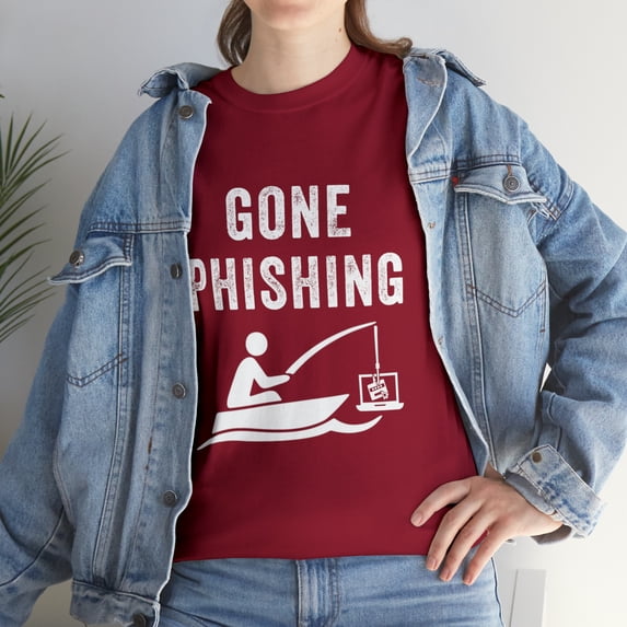 Cybersecurity Social Engineering Hacker Gone Phishing TShirt