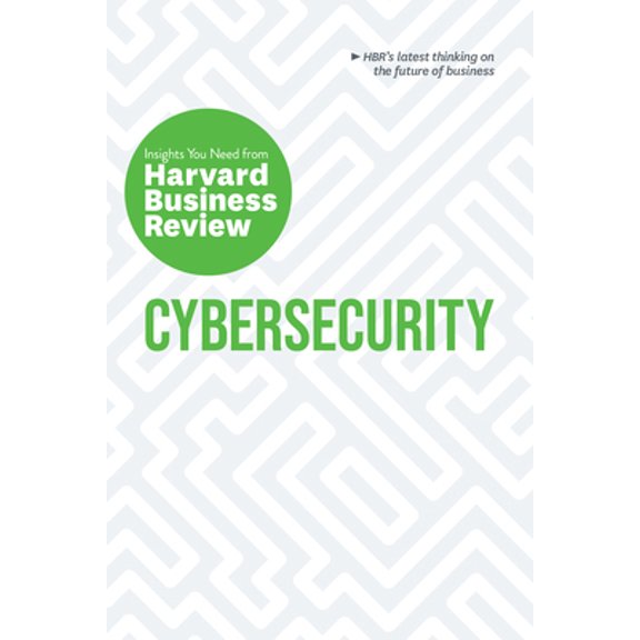 Pre-Owned Cybersecurity: The Insights You Need from Harvard Business Review (Paperback) 1633697878 9781633697874