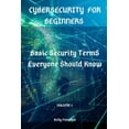 thumbnail image 1 of Cybersecurity for Beginners: Basic Security Terms Everyone Should Know (Paperback), 1 of 1