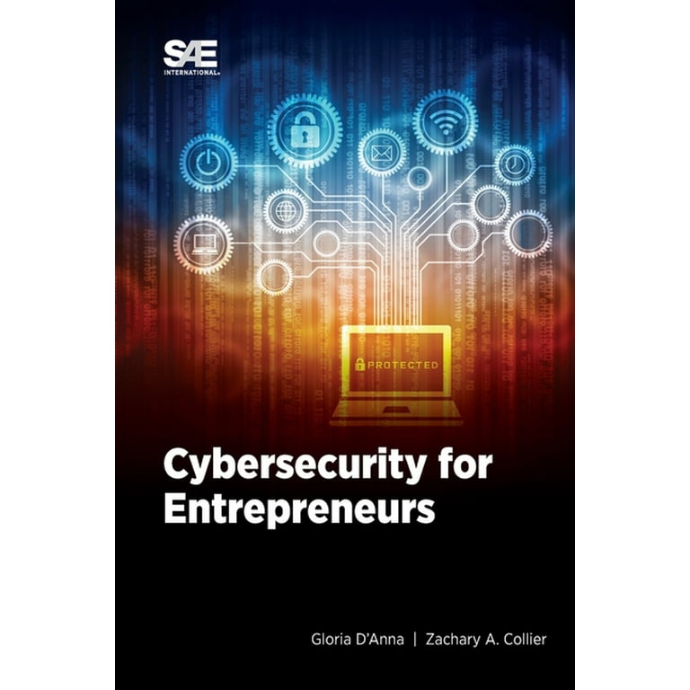Understanding Cybersecurity: A Crucial Foundation for Entrepreneurs