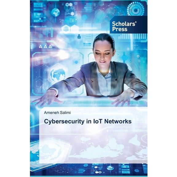 Cybersecurity in IoT Networks, (Paperback)
