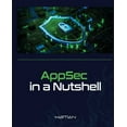 thumbnail image 1 of Cybersecurity in a Nutshell AppSec in a Nutshell: A Brief Intro into Application Security, (Paperback), 1 of 1