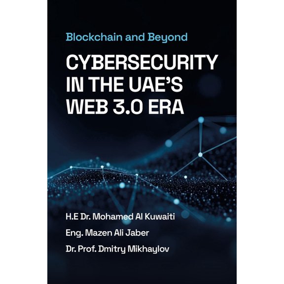 Cybersecurity of Web 3.0 Infrastructure in Uae, (Paperback)