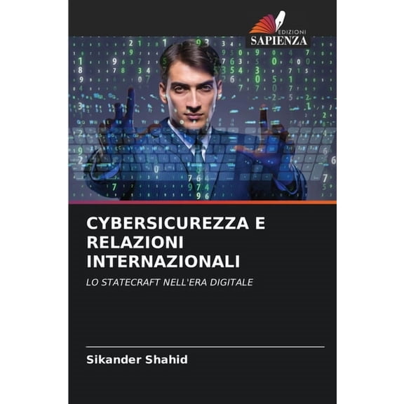 Cybersicurezza E Relazioni Internazionali, (Paperback)