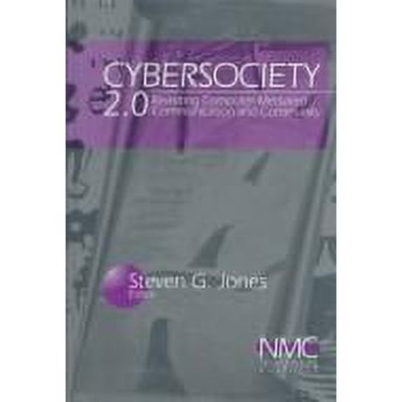 Pre-Owned Cybersociety 2. 0 Vol. 2 : Revisiting Computer-Mediated Community and Technology (Hardcover) 9780761914617