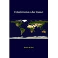 thumbnail image 1 of Cyberterrorism After Stuxnet (Paperback), 1 of 1